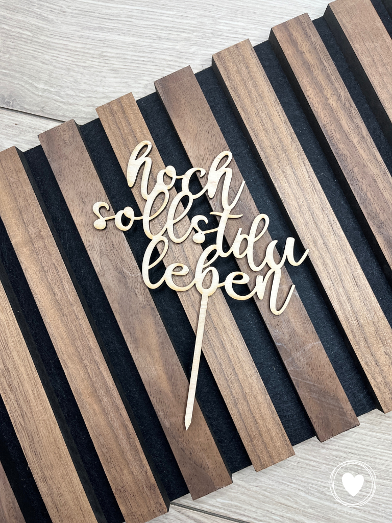 Caketopper | Kuchentopper "hoch sollst du leben"